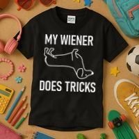 My Wiener Does Tricks Dachshund Funny Jokes Sarcastic Kids T-Shirt thumb 3