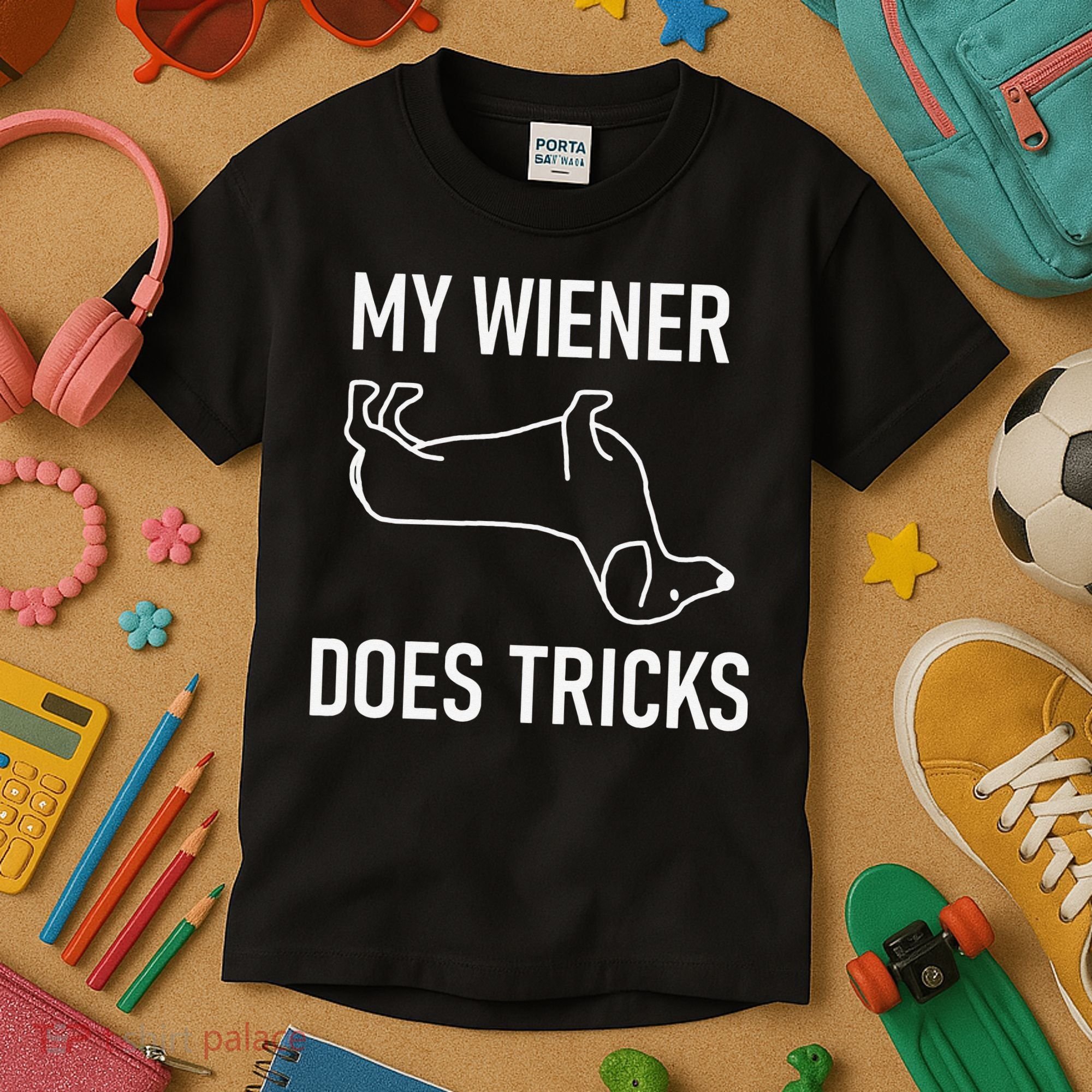 My Wiener Does Tricks Dachshund Funny Jokes Sarcastic Kids T-Shirt