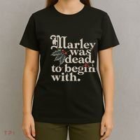 Marley Was Dead To Begin With Funny Quote T-Shirt thumb 4