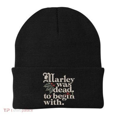 Marley Was Dead To Begin With Funny Quote Beanie