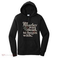 Marley Was Dead To Begin With Funny Quote Women's Hoodie thumb 0