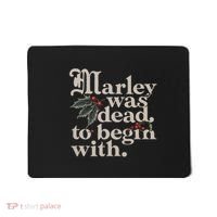 Marley Was Dead To Begin With Funny Quote Mousepad thumb 0