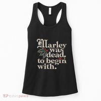 Marley Was Dead To Begin With Funny Quote Women's Tank Top thumb 0