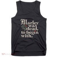 Marley Was Dead To Begin With Funny Quote Tank Top thumb 0