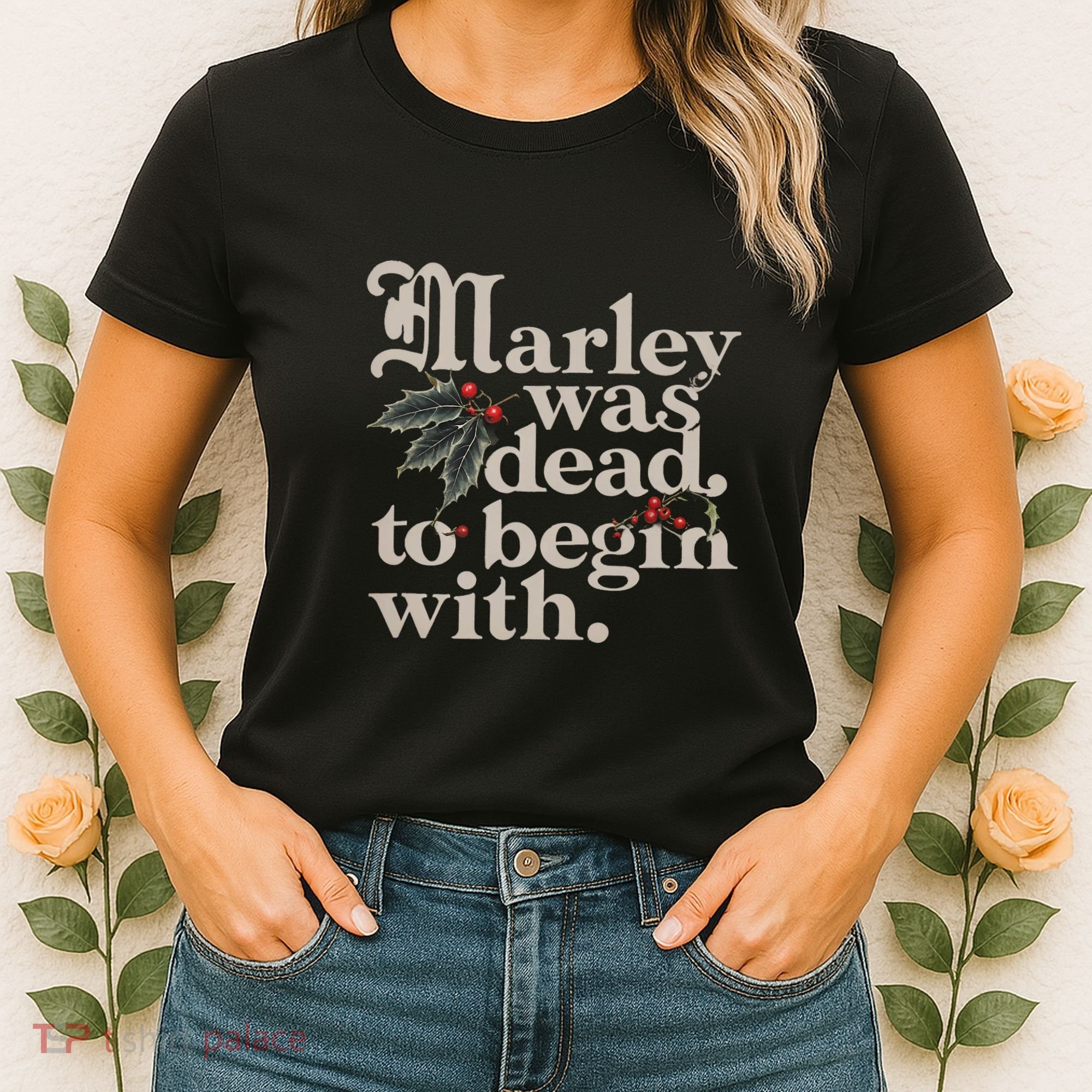 Marley Was Dead To Begin With Funny Quote Women's T-Shirt