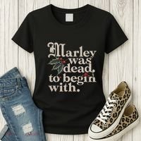 Marley Was Dead To Begin With Funny Quote Women's T-Shirt thumb 3