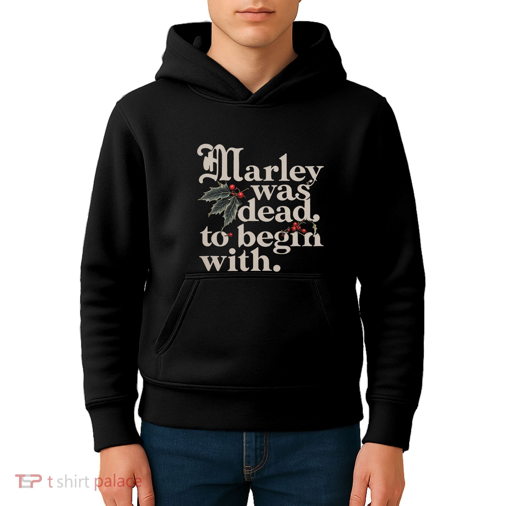 Marley Was Dead To Begin With Funny Quote Kids Hoodie