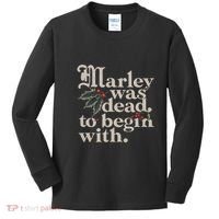 Marley Was Dead To Begin With Funny Quote Kids Long Sleeve Shirt thumb 0