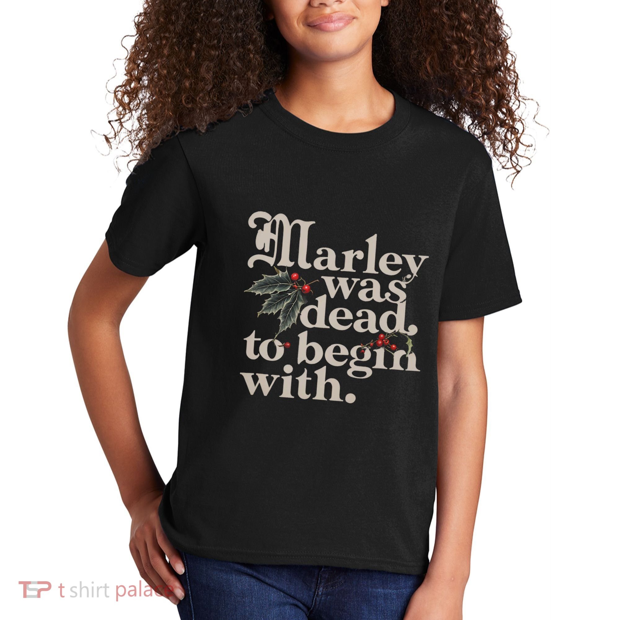 Marley Was Dead To Begin With Funny Quote Kids T-Shirt