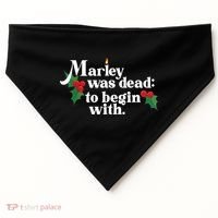 Marley Was Dead To Begin With Charles Dickens Christmas USA-Made Doggie Bandana thumb 0