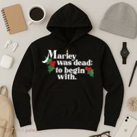 Marley Was Dead To Begin With Charles Dickens Christmas Hoodie thumb 3