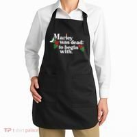 Marley Was Dead To Begin With Charles Dickens Christmas Apron thumb 2