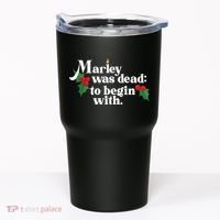 Marley Was Dead To Begin With Charles Dickens Christmas Tumbler thumb 0