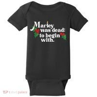 Marley Was Dead To Begin With Charles Dickens Christmas Baby Bodysuit thumb 0
