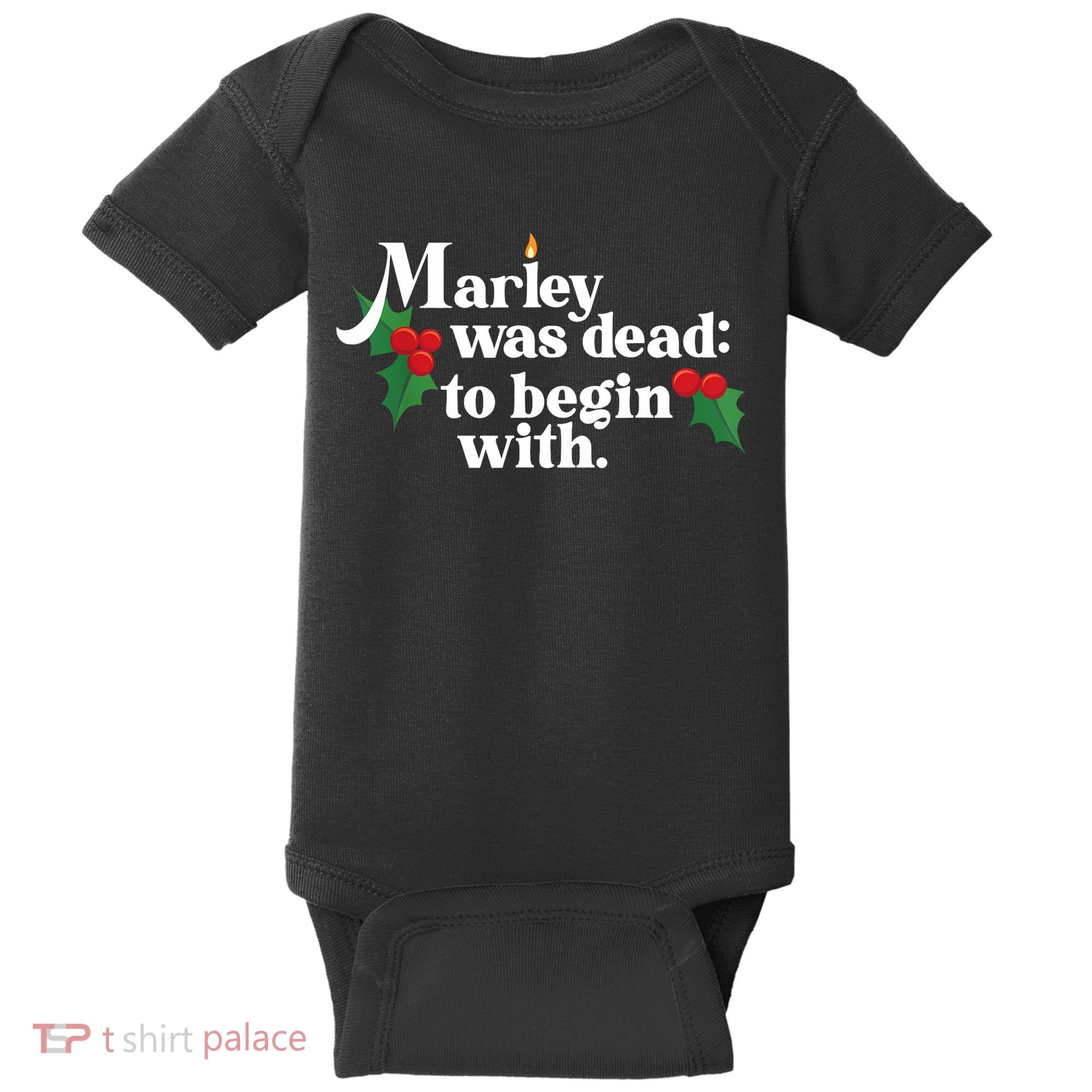 Marley Was Dead To Begin With Charles Dickens Christmas Baby Bodysuit