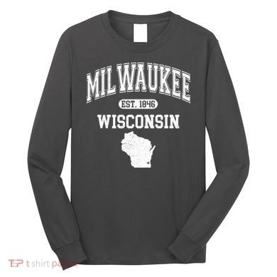 Milwaukee Wisconsin Est 1846 Varsity Long Sleeve Shirt