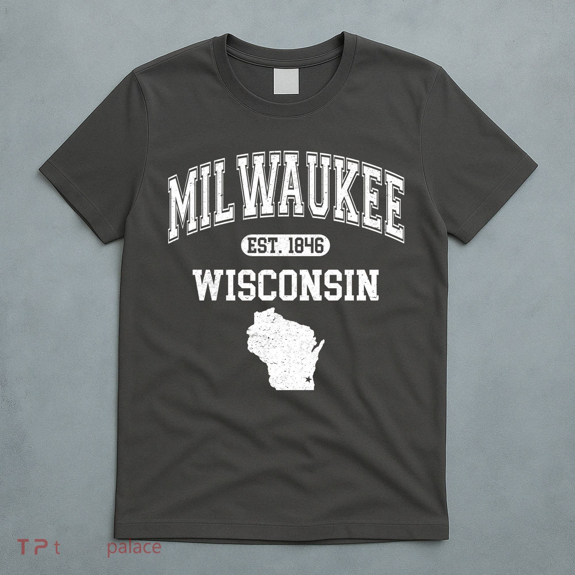 Milwaukee Wisconsin Est 1846 Varsity T-Shirt