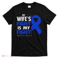 My Wife's Fight Is My Fight Colon Cancer Awareness Feather T-Shirt thumb 0