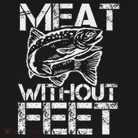 Meat Without Feet T For Fishers And Pescatarians Kids Sweatshirt thumb 2
