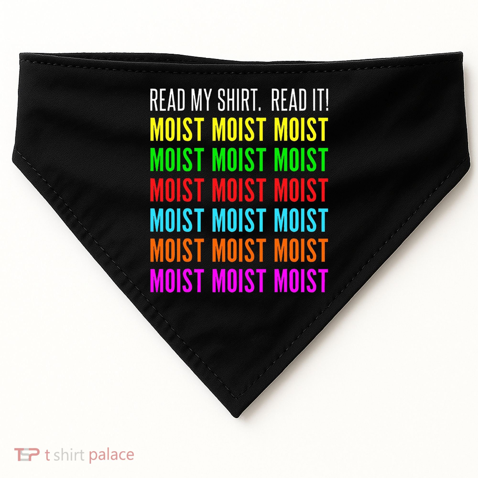 Moist Word Funny Read My For Moisture And Moist Lover USA-Made Doggie Bandana