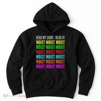 Moist Word Funny Read My For Moisture And Moist Lover Hoodie thumb 0