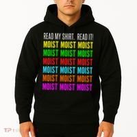 Moist Word Funny Read My For Moisture And Moist Lover Hoodie thumb 2