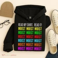 Moist Word Funny Read My For Moisture And Moist Lover Hoodie thumb 4