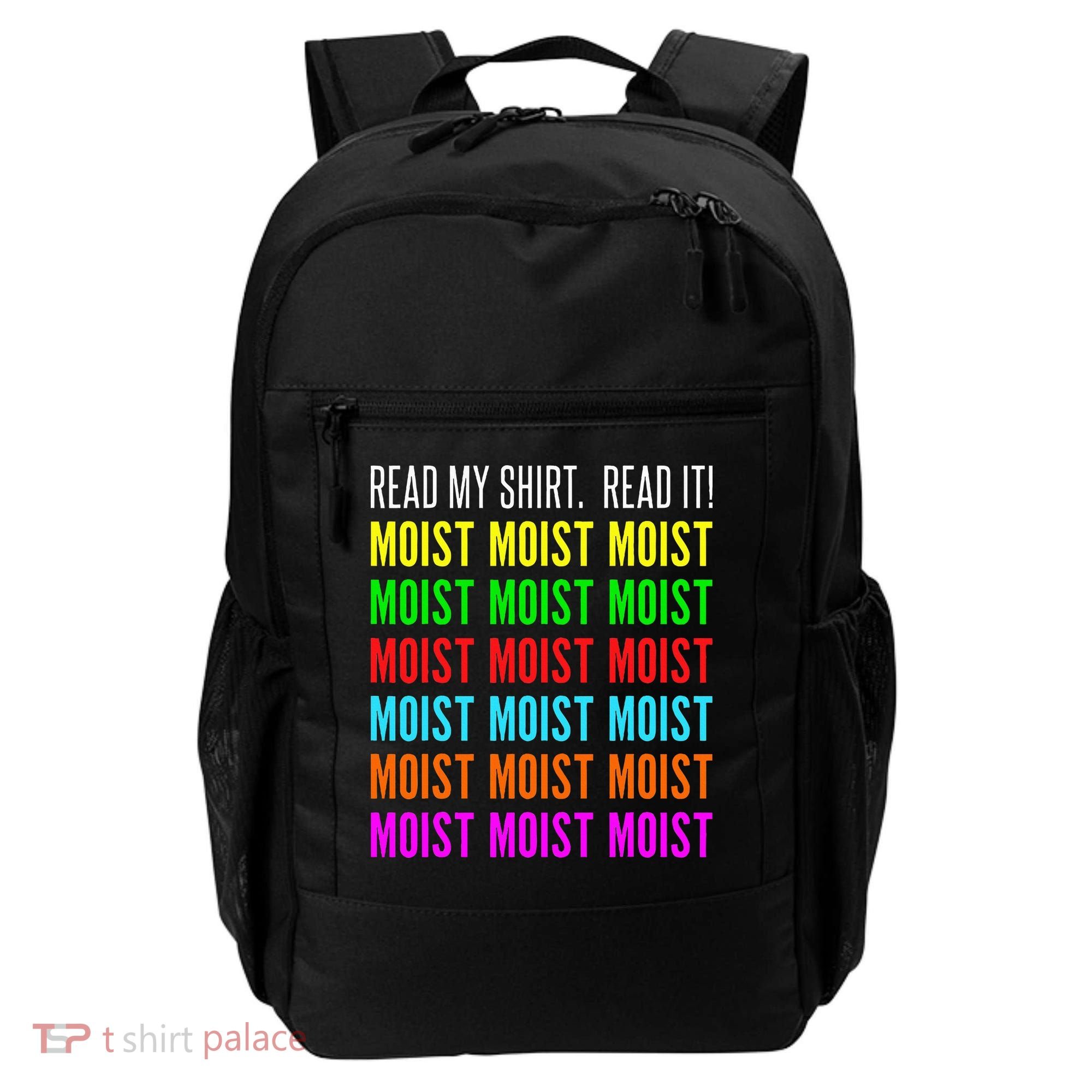 Moist Word Funny Read My For Moisture And Moist Lover Backpack