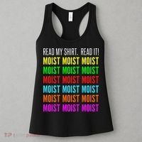 Moist Word Funny Read My For Moisture And Moist Lover Women's Tank Top thumb 3
