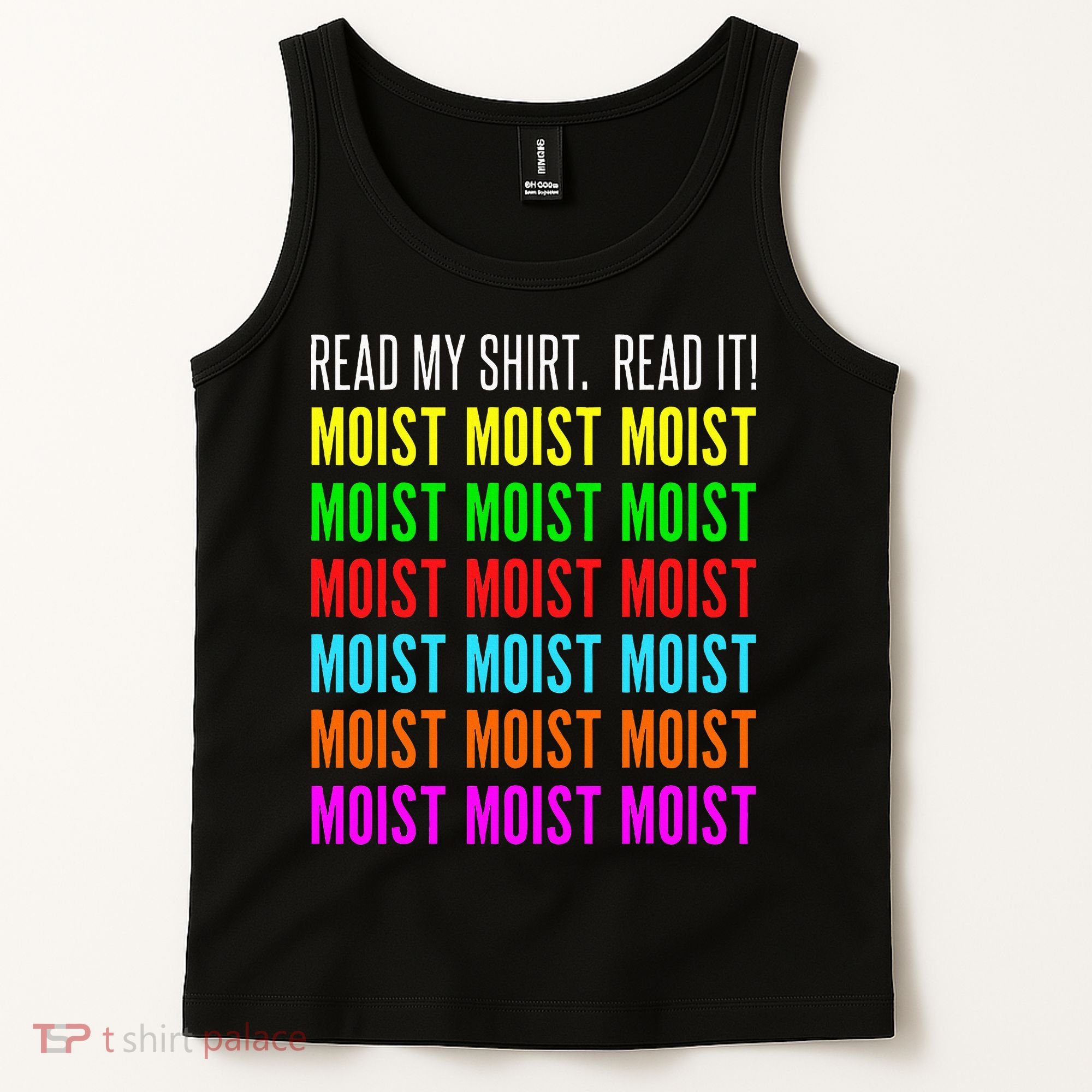 Moist Word Funny Read My For Moisture And Moist Lover Tank Top