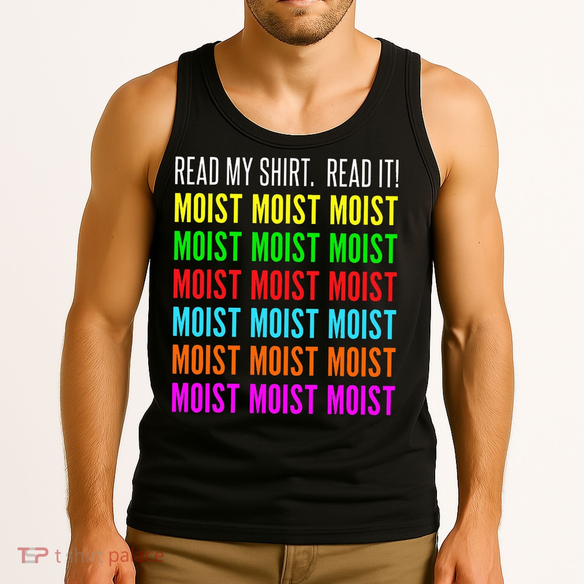 Moist Word Funny Read My For Moisture And Moist Lover Tank Top