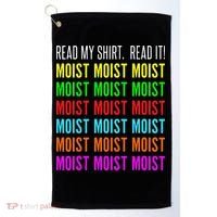 Moist Word Funny Read My For Moisture And Moist Lover Golf Towel thumb 0