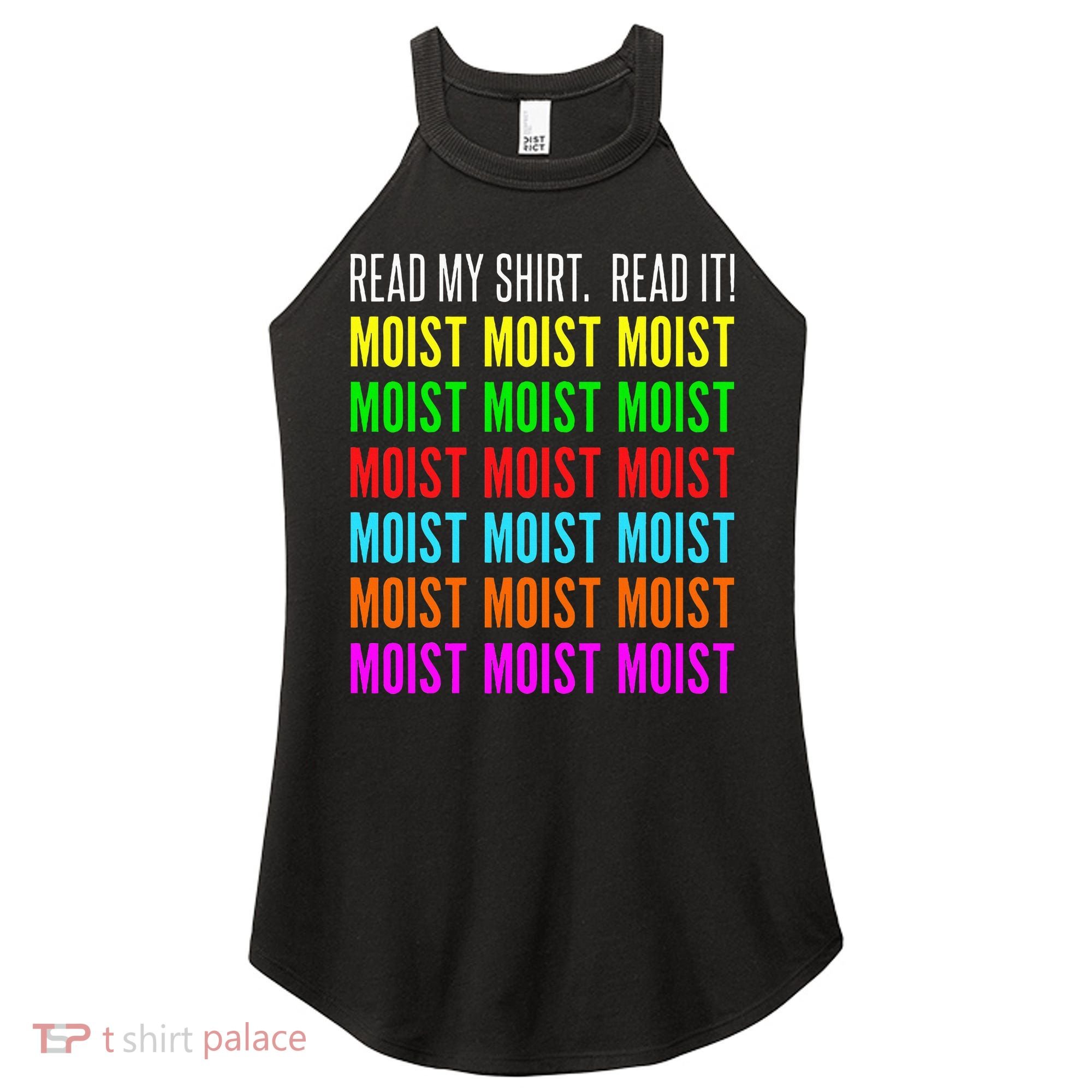 Moist Word Funny Read My For Moisture And Moist Lover Women's Perfect Tri Rocker Tank