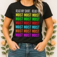 Moist Word Funny Read My For Moisture And Moist Lover Women's T-Shirt thumb 2