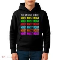 Moist Word Funny Read My For Moisture And Moist Lover Kids Hoodie thumb 4