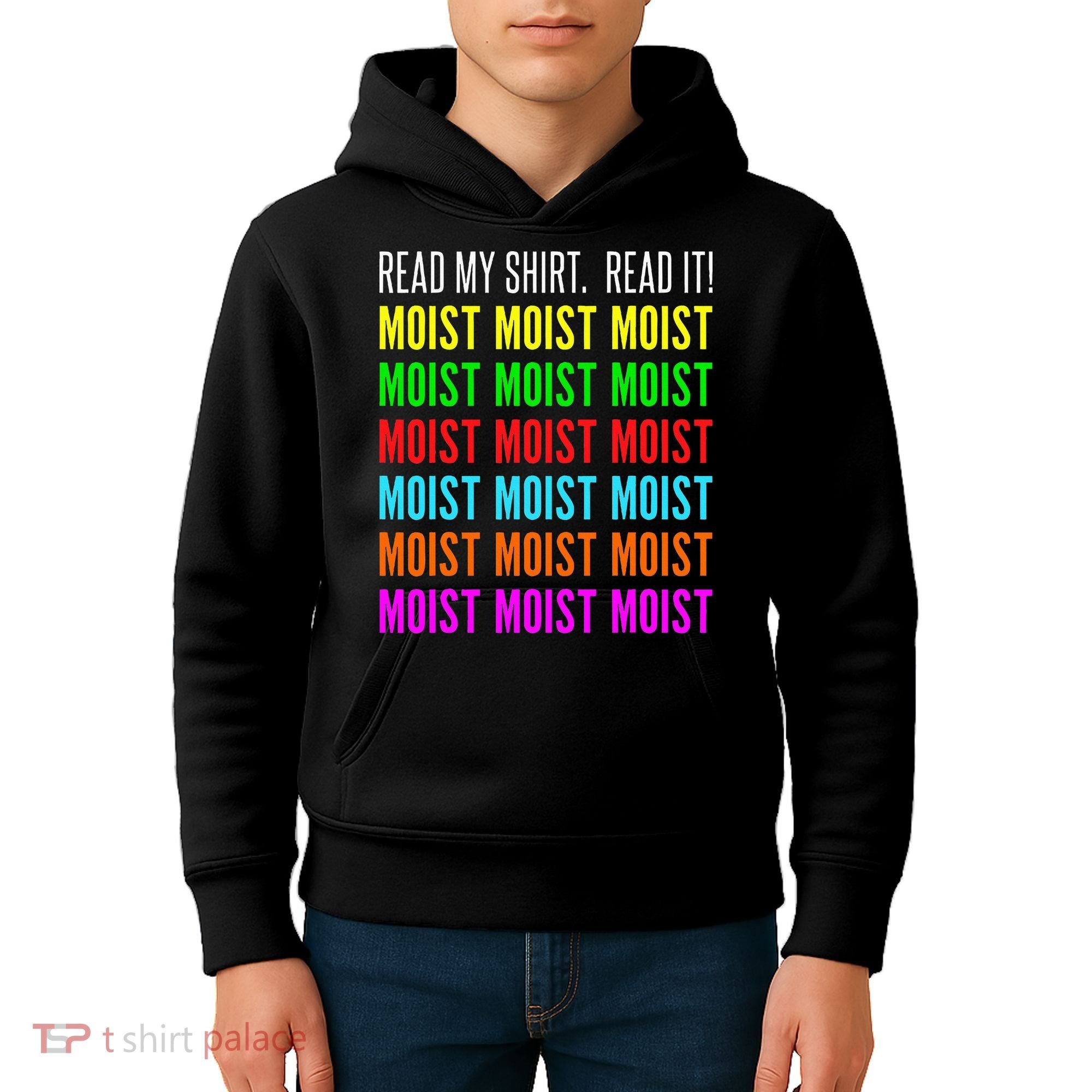Moist Word Funny Read My For Moisture And Moist Lover Kids Hoodie