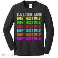 Moist Word Funny Read My For Moisture And Moist Lover Kids Long Sleeve Shirt thumb 0