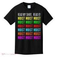 Moist Word Funny Read My For Moisture And Moist Lover Kids T-Shirt thumb 0