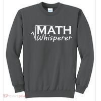 Math Whisperer Funny Math Teacher Teaching Gift Sweatshirt thumb 0