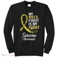 My Wifes Fight Is My Fight Sarcoma Cancer Awareness Sweatshirt thumb 0