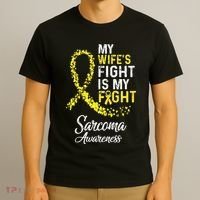 My Wifes Fight Is My Fight Sarcoma Cancer Awareness T-Shirt thumb 3