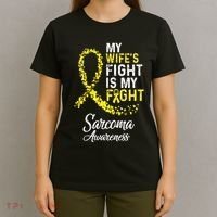 My Wifes Fight Is My Fight Sarcoma Cancer Awareness T-Shirt thumb 4