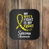 My Wifes Fight Is My Fight Sarcoma Cancer Awareness Coaster thumb 0