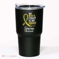 My Wifes Fight Is My Fight Sarcoma Cancer Awareness Tumbler thumb 0