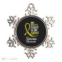 My Wifes Fight Is My Fight Sarcoma Cancer Awareness Ornament thumb 0