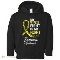 My Wifes Fight Is My Fight Sarcoma Cancer Awareness Toddler Hoodie thumb 0