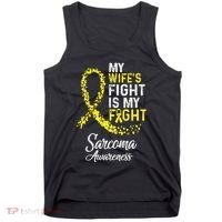 My Wifes Fight Is My Fight Sarcoma Cancer Awareness Tank Top thumb 0