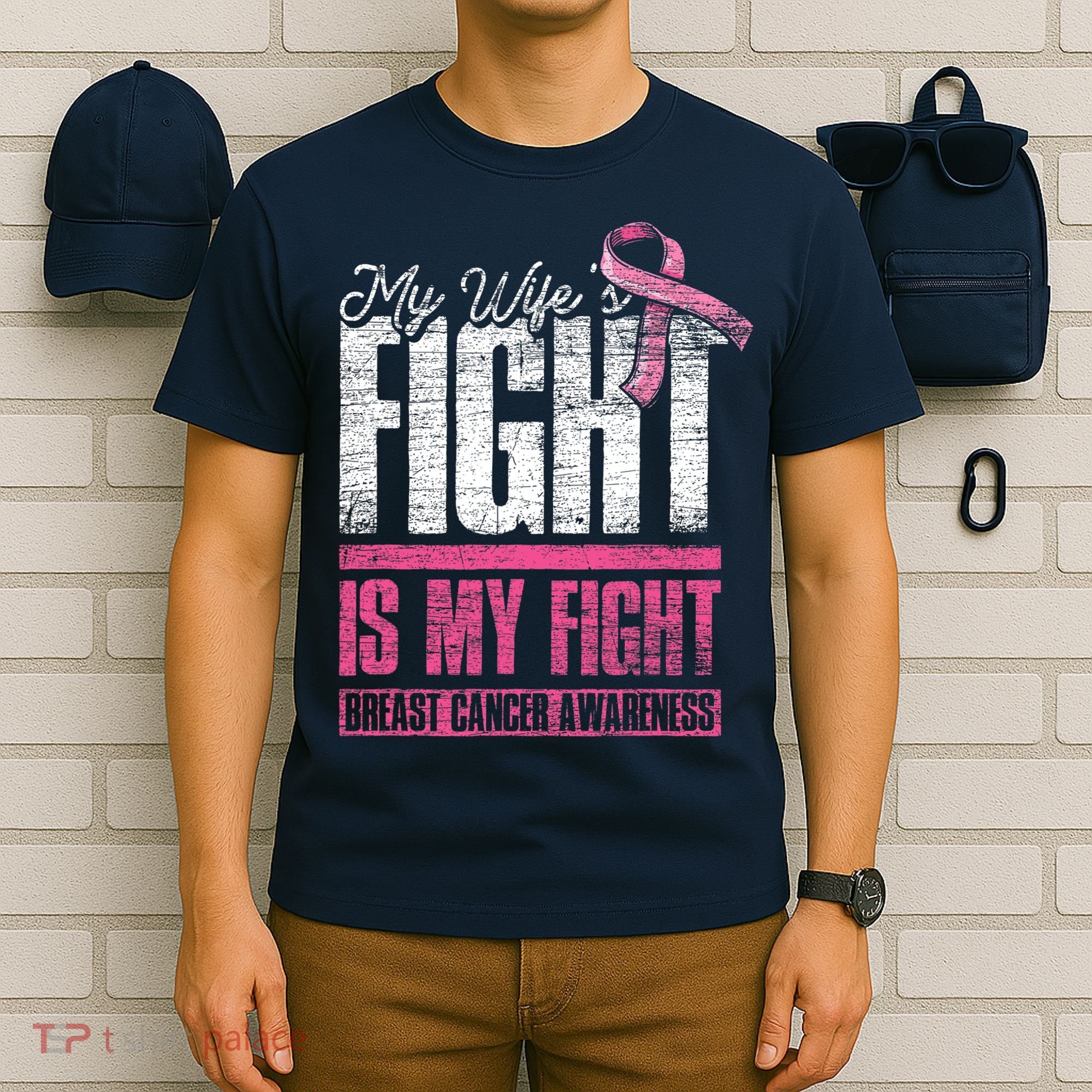 My Wifes Fight Is My Fight Husband Breast Cancer Awareness T-Shirt