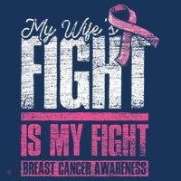 My Wifes Fight Is My Fight Husband Breast Cancer Awareness T-Shirt thumb 7