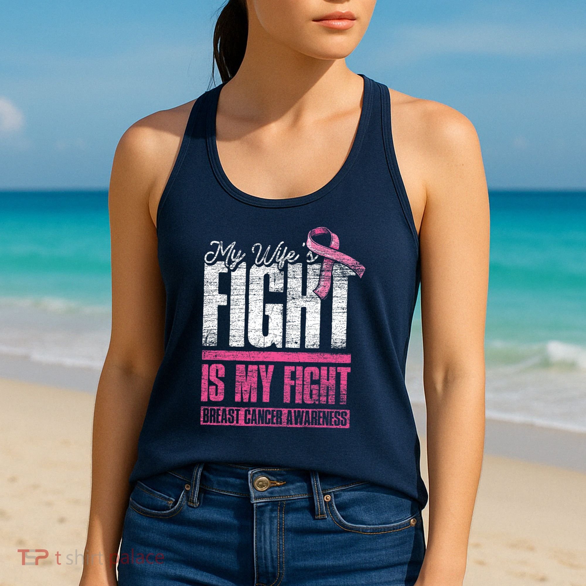 My Wifes Fight Is My Fight Husband Breast Cancer Awareness Women's Tank Top
